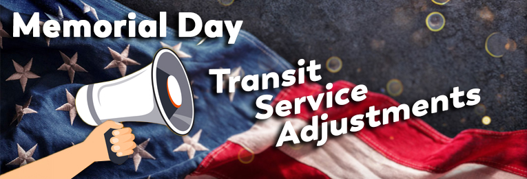 Memorial Day Adjustments 2026